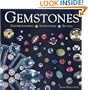 Gemstones: Understanding, Identifying, Buying