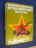 Weapons and tactics of the Soviet Army