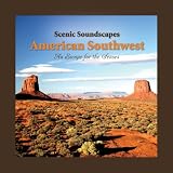 Scenic Soundscapes: American Southwest
