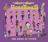 The Magic of Youth - the Mighty Mighty Bosstones