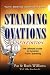 Turn Boring Orations Into Standing Ovations