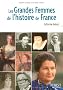 Les Grandes Femmes de l'histoire de France (Le petit livre)