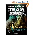 Heisskaltes Verlangen: Team Zero 02
