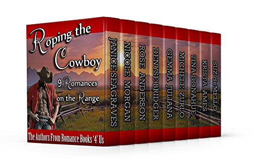 Roping the Cowboy: Romance on the Range