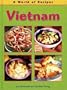Vietnam (World of Recipes)