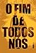 Fim de Todos Nos (Em Portugues do Brasil)