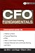 CFO Fundamentals: Your Quick Guide to Internal Controls, Financial Reporting, IFRS, Web 2.0, Cloud Computing, and More (Wiley Corporate F&A)