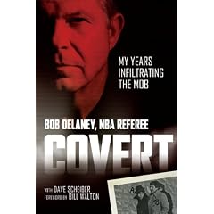 Covert: My Years Infiltrating the Mob