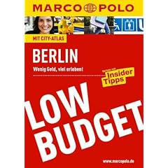 MARCO POLO Reisef�hrer Low Budget Berlin: Wenig Geld, viel erleben