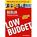 MARCO POLO Reisef�hrer Low Budget Berlin: Wenig Geld, viel erleben