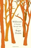 Wildwood: A Journey Through Trees (UK Hardcover)