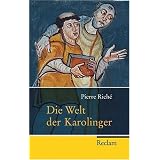 Die Welt der Karolingervon "Pierre Rich�"
