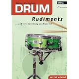 Drum Rudiments ... und ihre Umsetzung am Drumset (inkl. Audio-CD)von "Andreas Breitwieser"