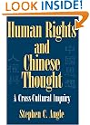 Human Rights in Chinese Thought: A Cross-Cultural Inquiry (Cambridge Modern China Series)