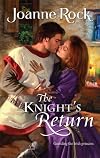 The Knight's Return (Harlequin Historical Series)
