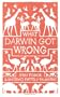 What Darwin Got Wrong