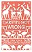 What Darwin Got Wrong