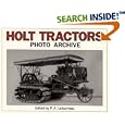 Holt Tractors Photo Archive by P. Letourneau
