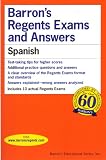 Barron s Regents Exams and Answers: Spanish (Barron s Educational Series)