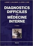 Diagnostics difficiles en médecine interne