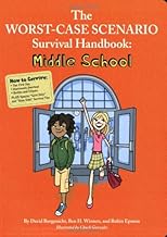 The Worst-Case Scenario Survival Handbook: Middle School