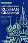 A Comprehensive Russian Grammar (Blackwell Reference Grammars)