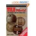 Tile Your World: John Bridge's New Tile Setting Book