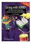 Living With ADHD: A Practical Guide to Coping With Attention Deficit Hyperactivity Disorder