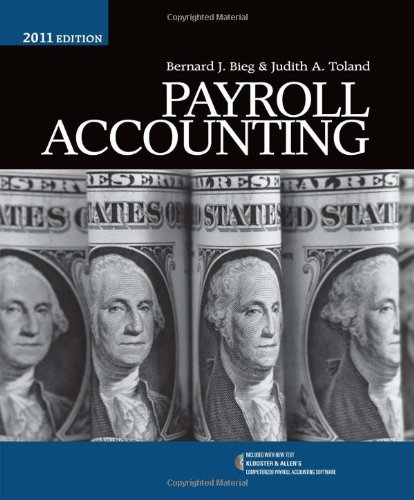 Textbook - Payroll Accounting 2011 (with Klooster & Allen's Computerized Payroll Accounting Software CD-ROM)