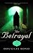 The Betrayal: A Novel on John Calvin