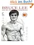 Bruce Lee und die ultimative Kampfkunst