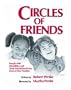 Circles of Friends: People with Disabilities and Their Friends Enrich the Lives of One Another
