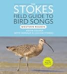Stokes Field Guide to Bird Songs: Wes...