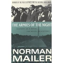 The Armies of the Night: History as a Novel / the Novel as History