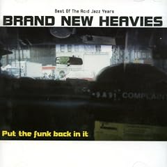 Put the Funk Back in It: Best of the Brand New Hea