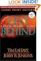 Left Behind (Large Print): A Novel of the Earth's Last Days