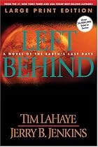 Left Behind (Large Print): A Novel of the Earth's Last Days