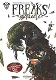 Freaks Squeele, Tome 2 :