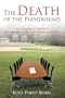 The Death of the Playground: How the lof 'Free-Play' has affected the Soul of Corporate America