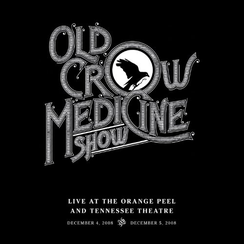 Old Crow Medicine Show - Live From The Orange Peel And Tennessee Theatre movie
