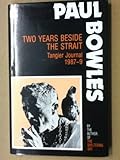 Two years beside the Strait : Tangier journal 1987-1989