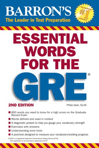Essential Words for the GRE (Barron's GRE) Essential Words for the GRE (Barron's GRE)