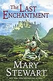 The Last Enchantment (The Arthurian Saga, Book 3)
