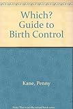 The Which? guide to birth control