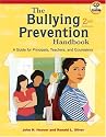The Bullying Prevention Handbook: A Guide for Principals, Teachers, and Counselors