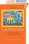 Capoeira: The Jogo de Angola from Luanda to Cyberspace