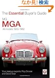 Mga 1955-1962: All Models 1955-1962 (Essential Buyer's Guide)