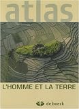 Revue De Boeck  / L'Homme et la Terre : Atlas