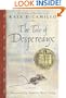 The Tale Of Despereaux (Turtleback School & Library Binding Edition)