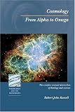 Cosmology: From Alpha to Omega